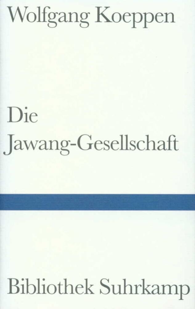 Die Jawang-Gesellschaft (Wolfgang Koeppen)