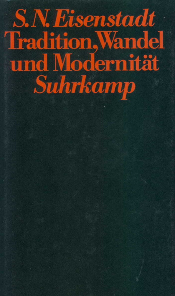Tradition, Wandel und Modernität (Shmuel N. Eisenstadt)