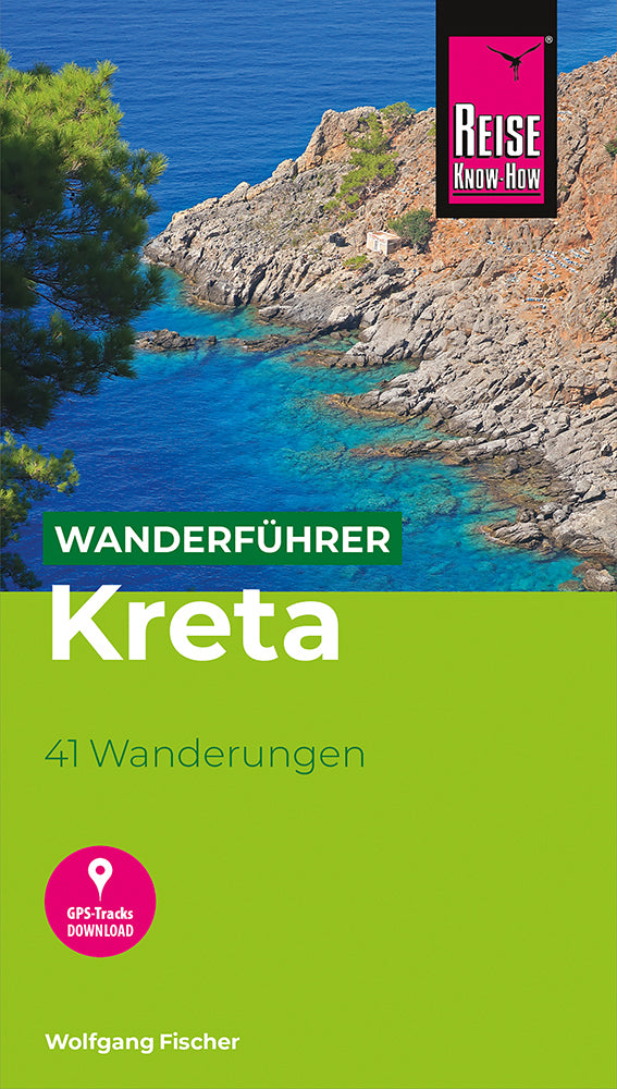 Reise Know-How Wanderführer Kreta (Wolfgang Fischer)