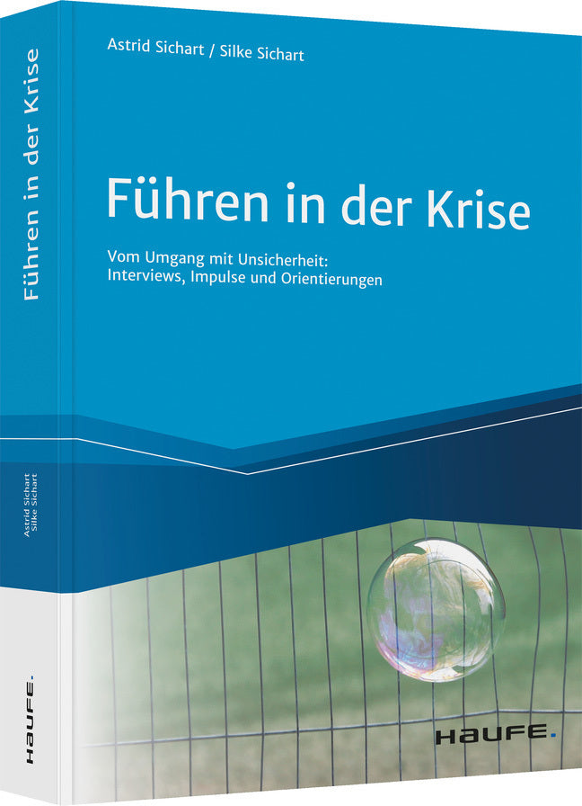 Führen in der Krise (Astrid Von Sichart)