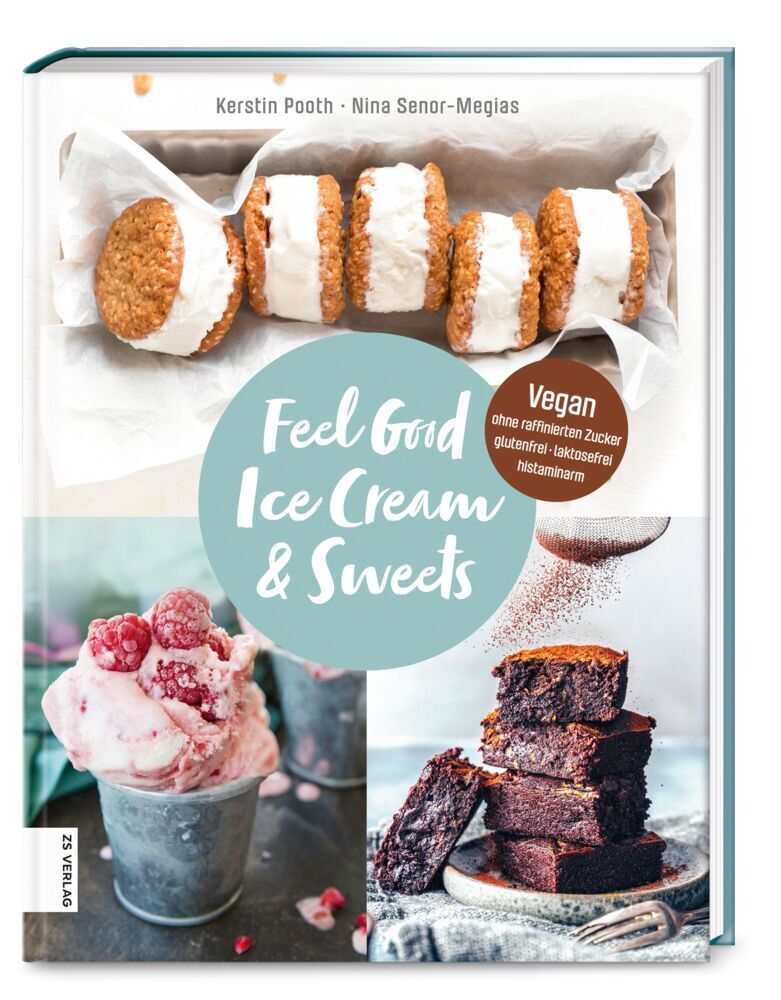 Feel Good Ice Cream & Sweets (Kerstin Pooth)