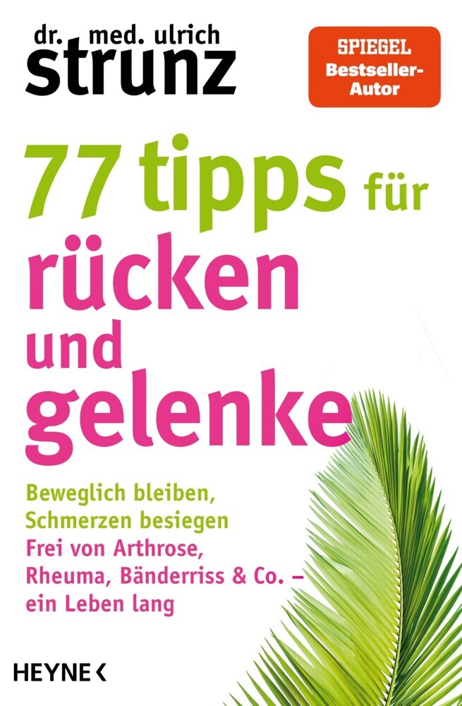77 Tipps für Rücken und Gelenke (Ulrich Strunz)