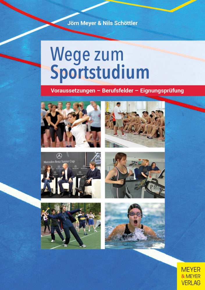 Wege zum Sportstudium (Jörn Meyer)
