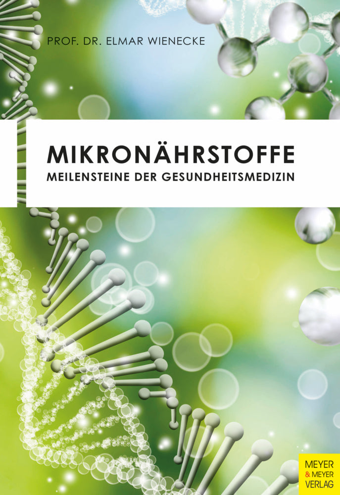 Mikronährstoffe (Elmar Wienecke)