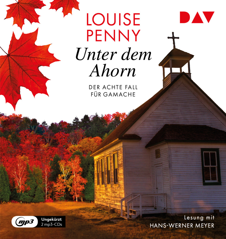 Unter dem Ahorn. Der achte Fall für Gamache, 2 Audio-CD, 2 MP3 (Louise Penny)