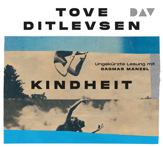 Kindheit, 3 Audio-CD (Tove Ditlevsen)