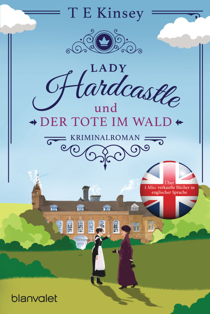 Lady Hardcastle und der Tote im Wald (T E Kinsey)