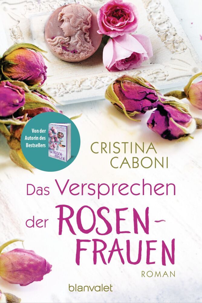 Das Versprechen der Rosenfrauen (Cristina Caboni)
