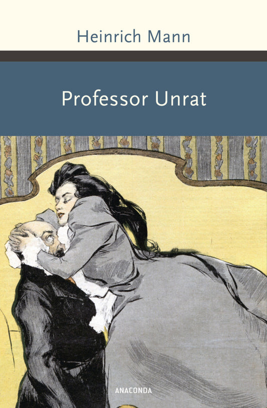 Professor Unrat (Heinrich Mann)