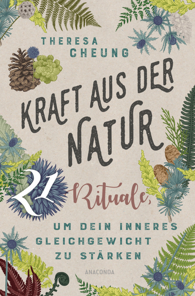 Kraft aus der Natur (Theresa Cheung)