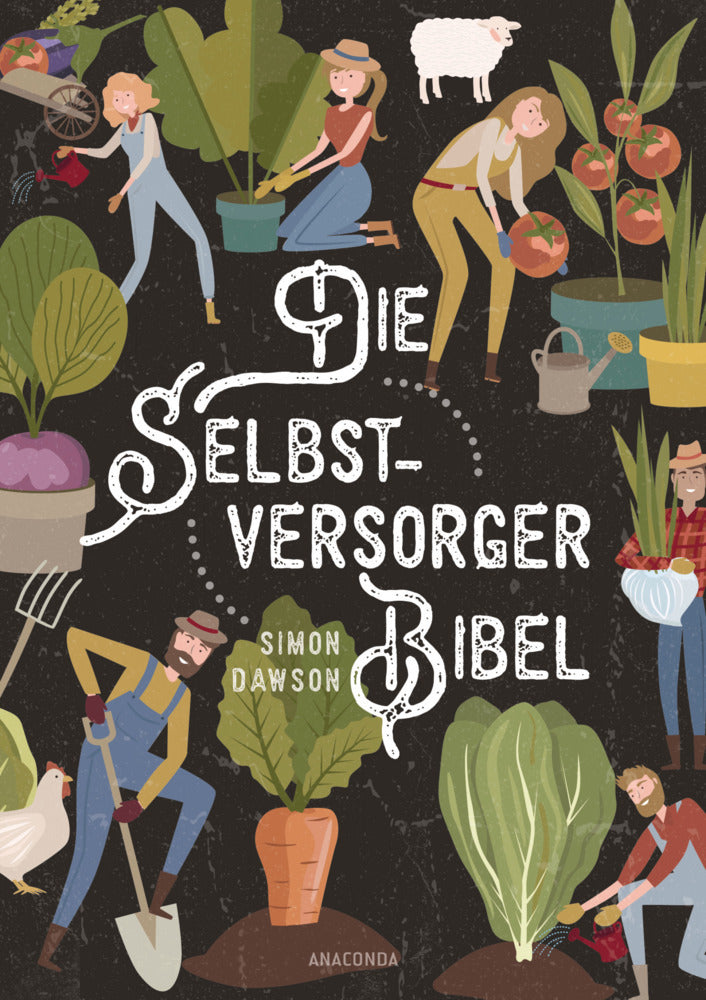 Die Selbstversorger-Bibel (Simon Dawson)