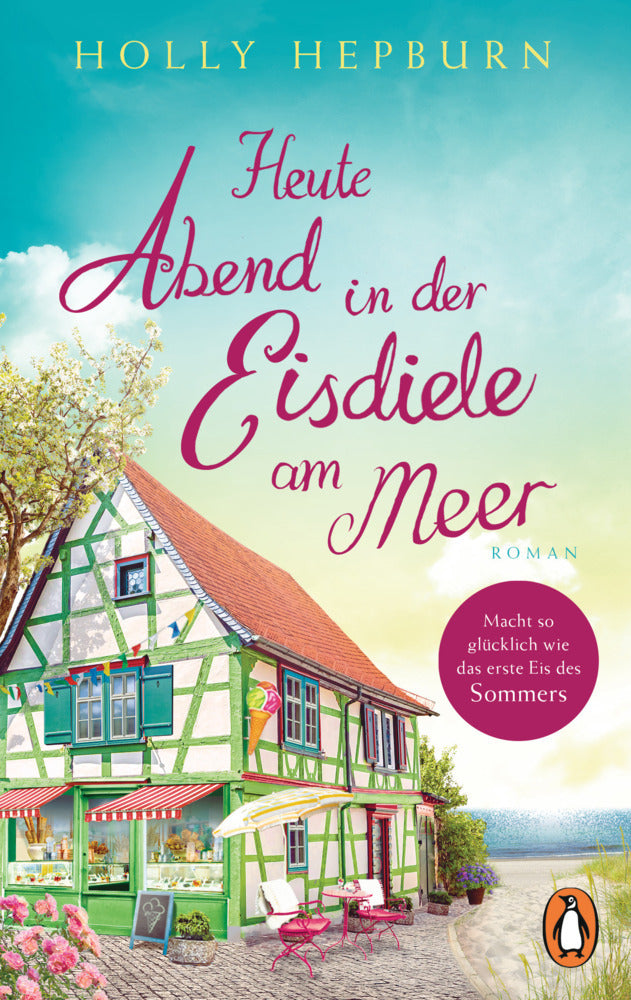 Heute Abend in der Eisdiele am Meer (Holly Hepburn)