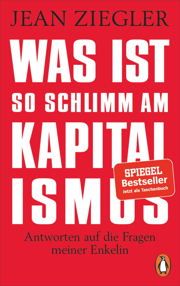 Was ist so schlimm am Kapitalismus? (Jean Ziegler)