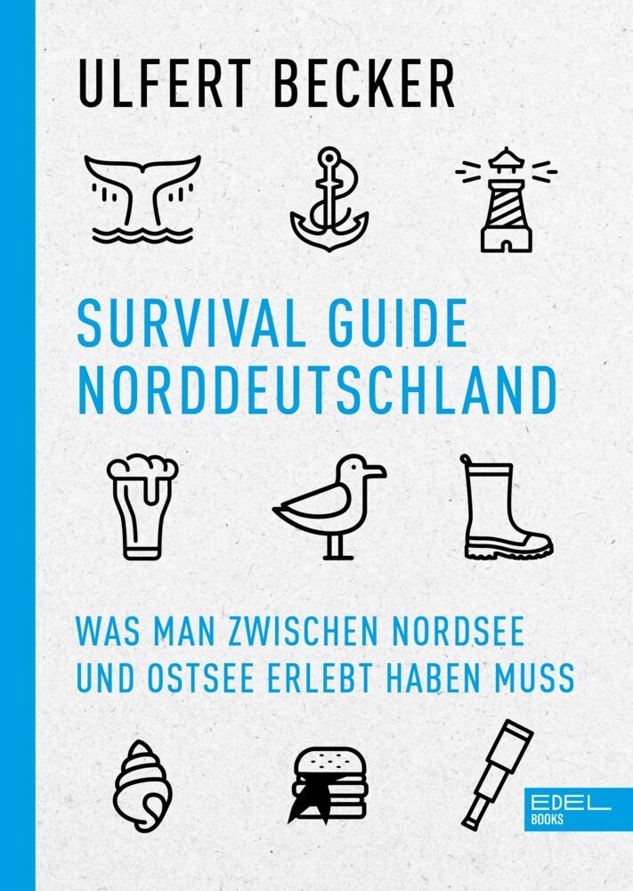 Survival Guide Norddeutschland (Ulfert Becker)