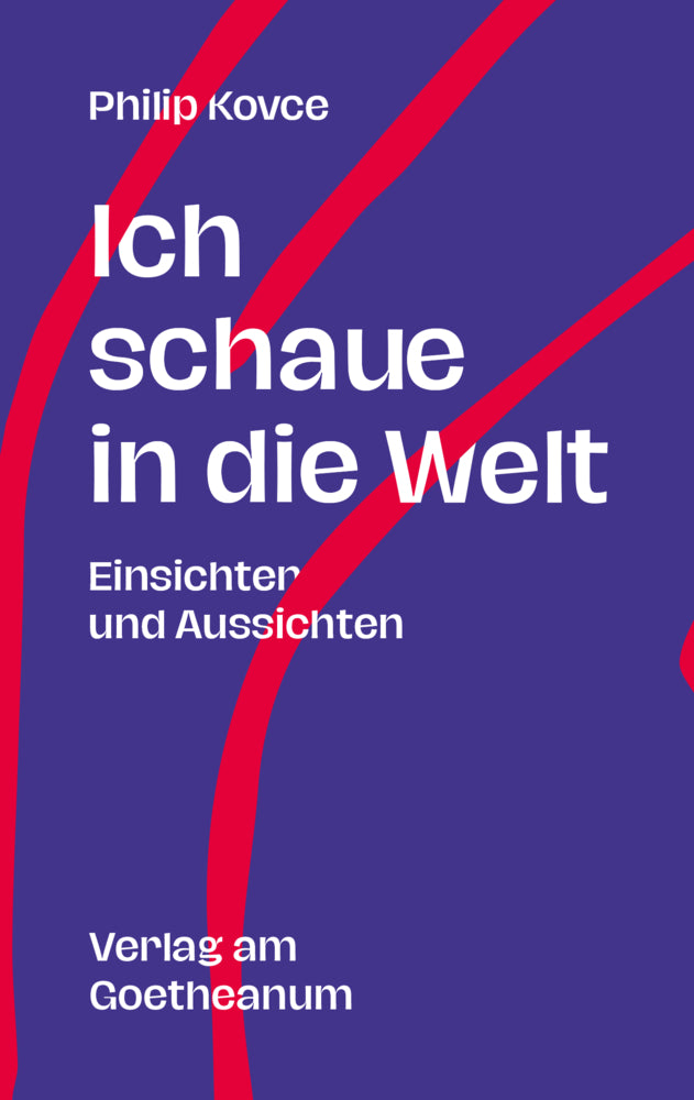 Ich schaue in die Welt (Philip Kovce)