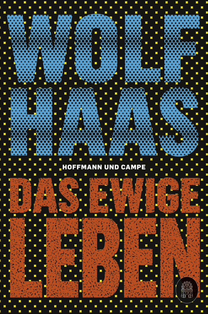 Das ewige Leben (Wolf Haas)