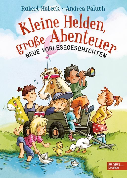 Kleine Helden, große Abenteuer (Band 2) (Robert Habeck)