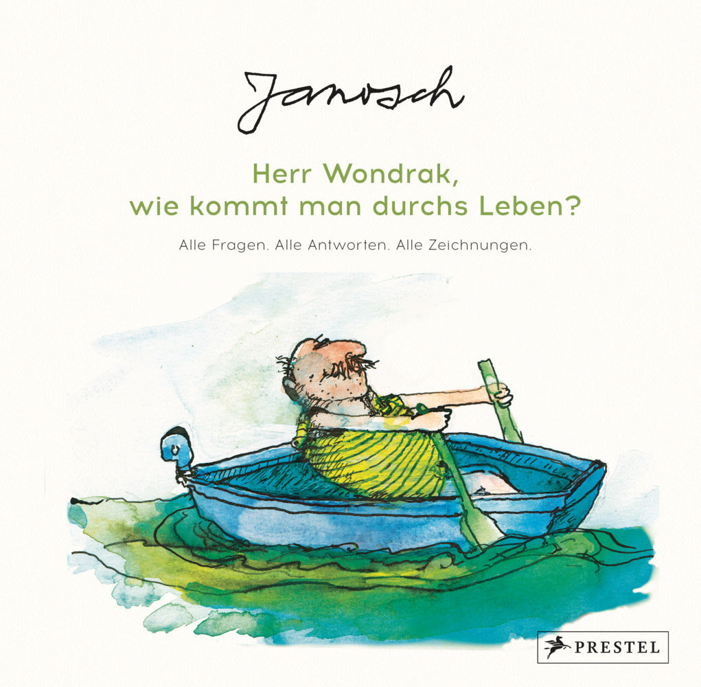 Herr Wondrak, wie kommt man durchs Leben? (Janosch)