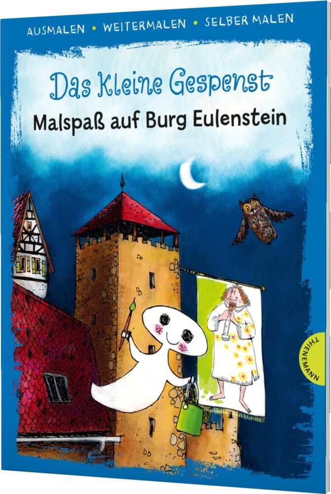 Das kleine Gespenst - Malspaß auf Burg Eulenstein (Otfried Preußler)