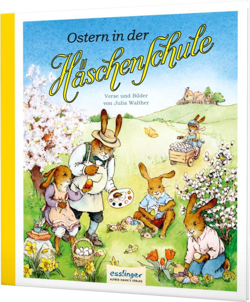 Die Häschenschule 7: Ostern in der Häschenschule (Julia Walther)