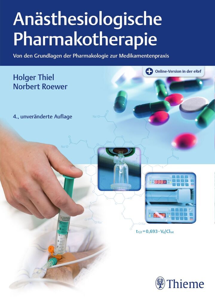 Anästhesiologische Pharmakotherapie (Norbert Roewer)