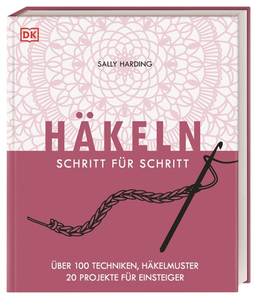 Häkeln Schritt für Schritt (Sally Harding)