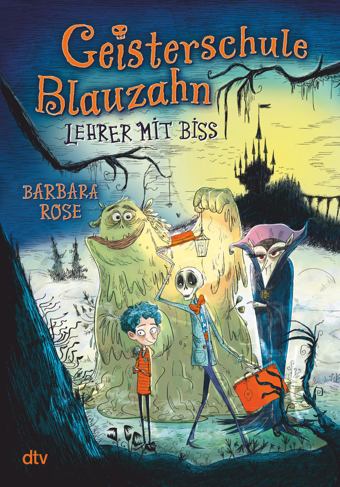 Geisterschule Blauzahn - Lehrer mit Biss (Barbara Rose)