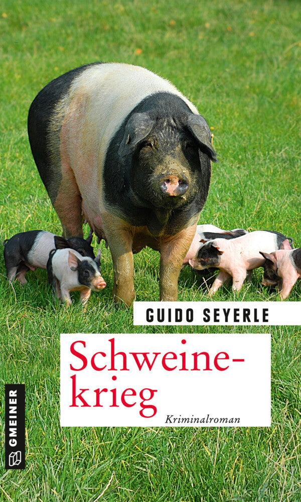 Schweinekrieg (Guido Seyerle)