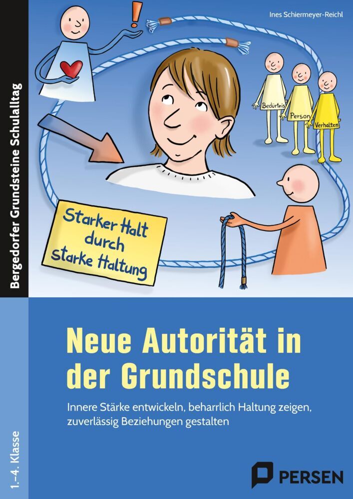 Neue Autorität in der Grundschule (Ines Schiermeyer-Reichl)