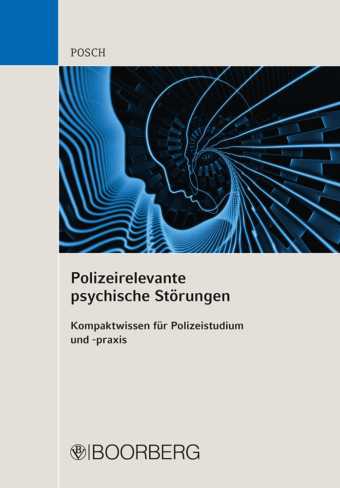 Polizeirelevante psychische Störungen (Lena Posch)