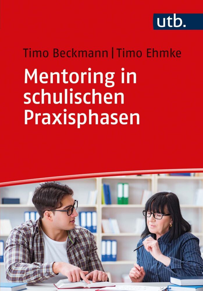 Mentoring in schulischen Praxisphasen (Timo Beckmann)
