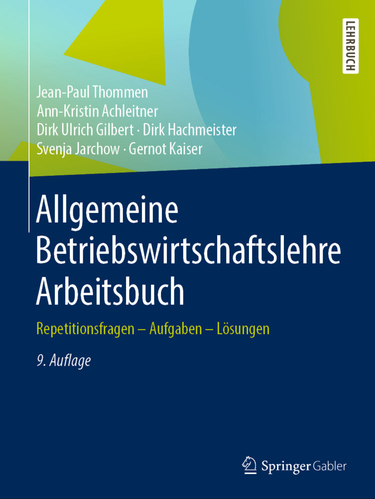 Allgemeine Betriebswirtschaftslehre Arbeitsbuch (Jean-Paul Thommen)