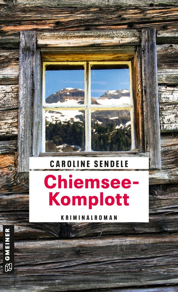 Chiemsee-Komplott (Caroline Sendele)