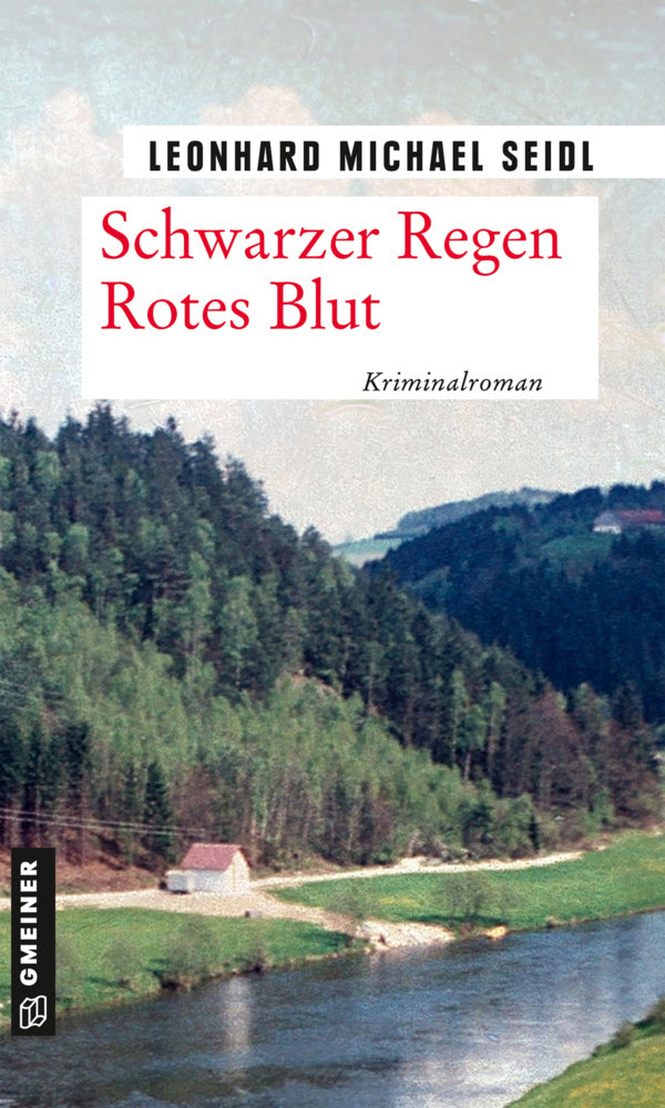 Schwarzer Regen Rotes Blut (Leonhard Michael Seidl)