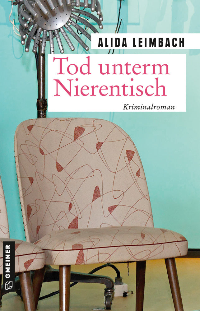 Tod unterm Nierentisch (Alida Leimbach)