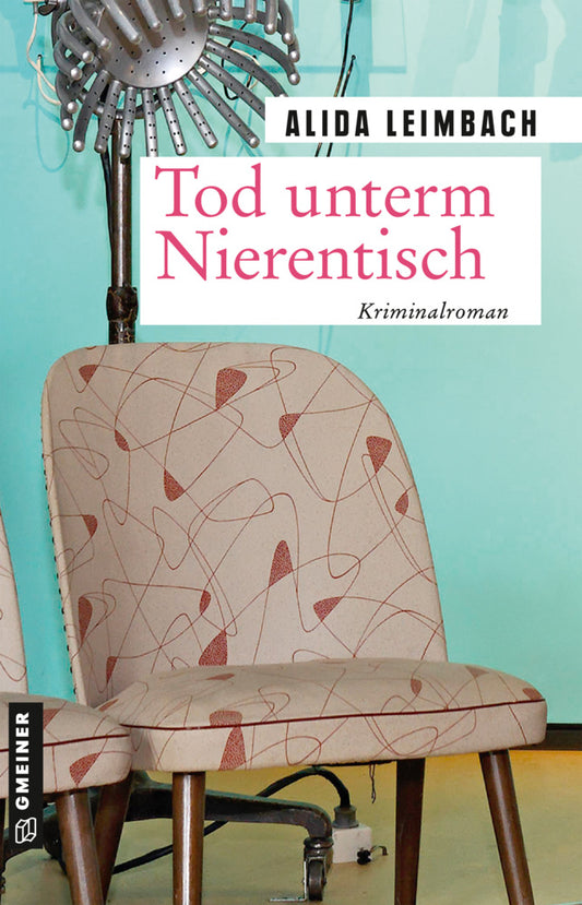 Tod unterm Nierentisch (Alida Leimbach)