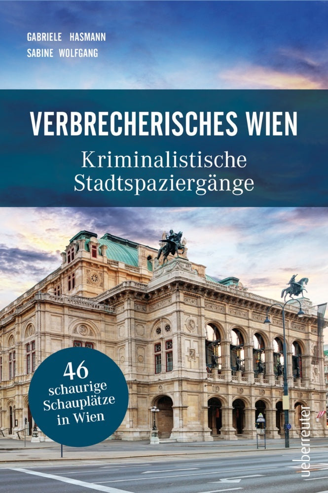 Verbrecherisches Wien (Gabriele Hasmann)