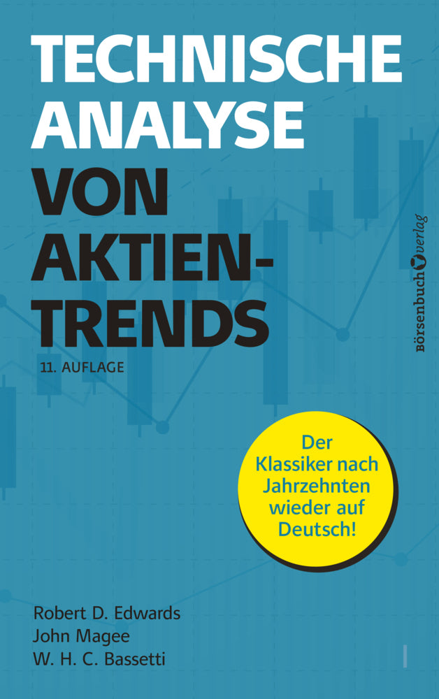 Technische Analyse von Aktientrends (Robert D. Edwards)