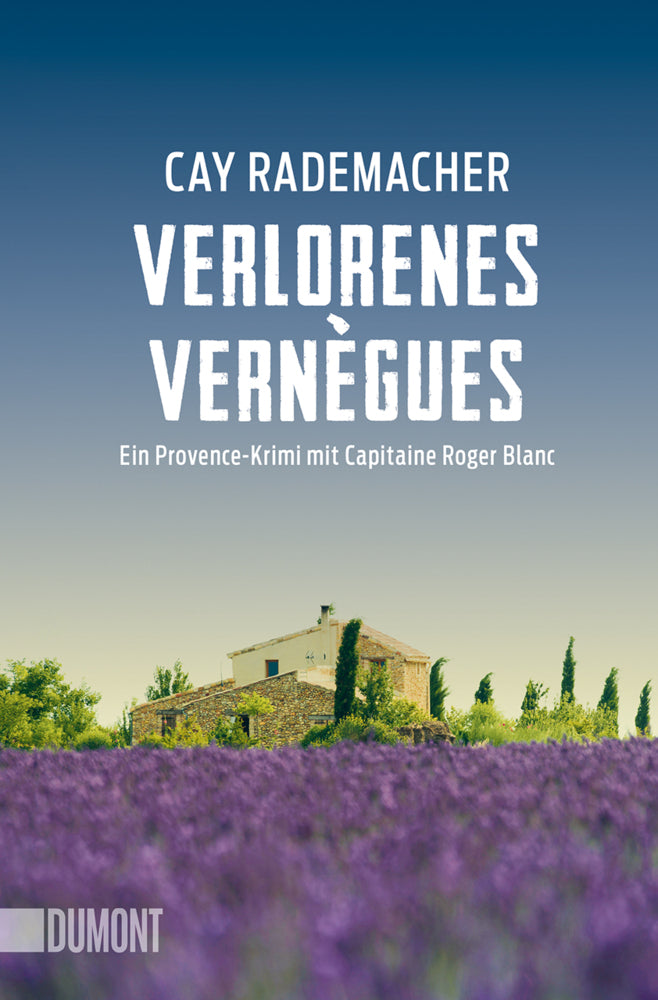Verlorenes Vernègues (Cay Rademacher)