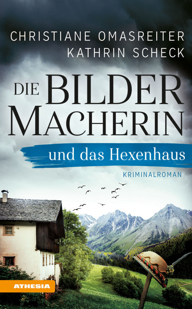 Die Bildermacherin und das Hexenhaus (Christiane Omasreiter)