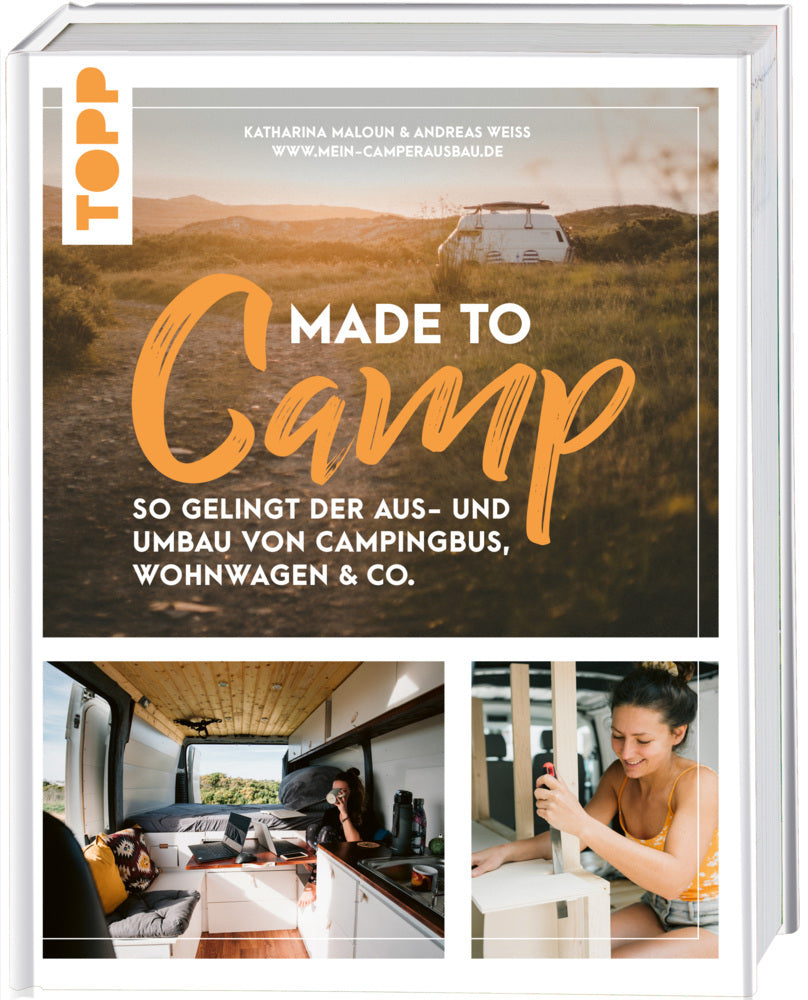Made to Camp. (Katharina Maloun)