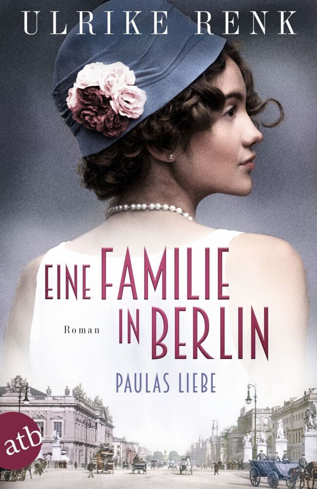 Eine Familie in Berlin - Paulas Liebe (Ulrike Renk)
