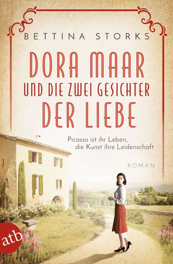 Dora Maar und die zwei Gesichter der Liebe (Bettina Storks)