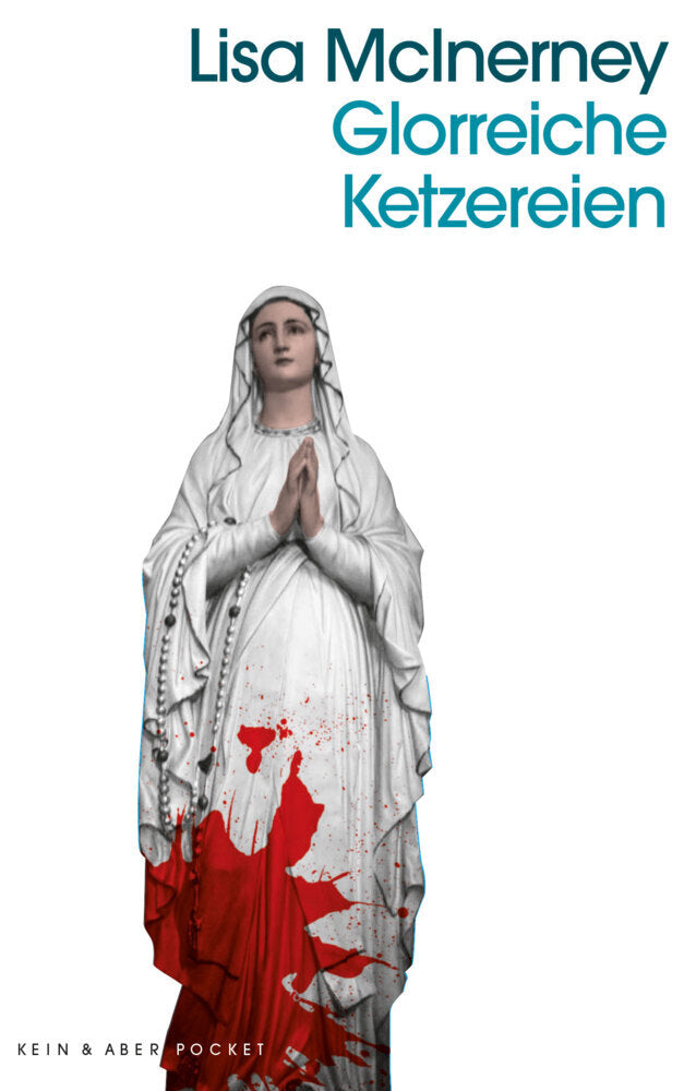 Glorreiche Ketzereien (Lisa Mcinerney)