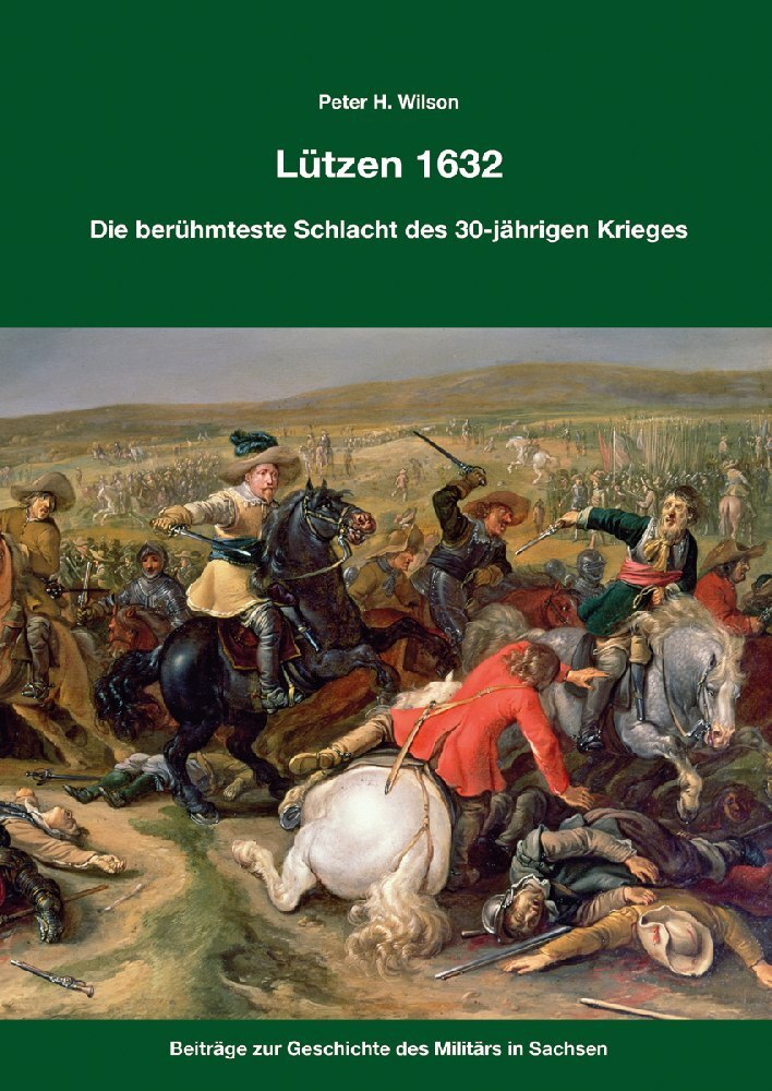Lützen 1632 (Peter H. Wilson)