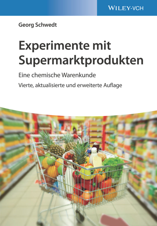 Experimente mit Supermarktprodukten (Georg Schwedt)