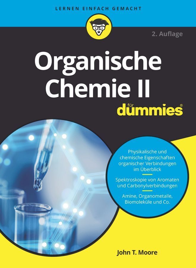Organische Chemie II für Dummies (John T. Moore)