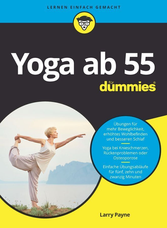 Yoga ab 55 für Dummies (Larry Payne)