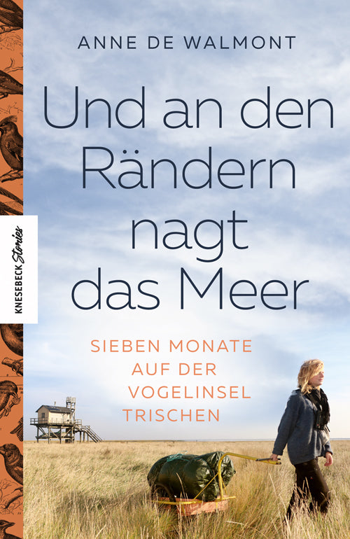 Und an den Rändern nagt das Meer (Anne De Walmont)