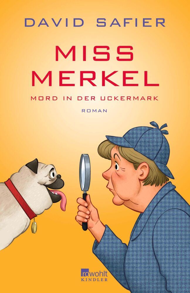 Miss Merkel: Mord in der Uckermark (David Safier)